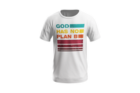 God has no plan B fehér-mock-up
