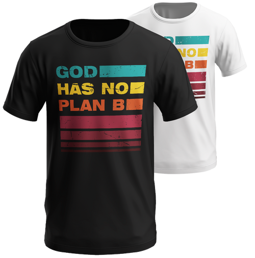 God Has No Plan B keresztény férfi póló – Zsolt 37:5 | Respawn